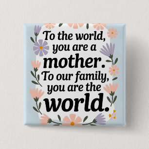 Best Mom Ever Floral Mother's Day Quote 2 Inch Square Button