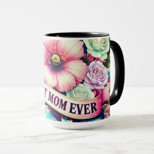 Best Mom Ever Floral Mug – Vintage Roses