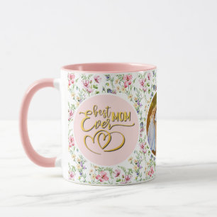 Best Mom Ever Floral Photo Mother's Day Mug