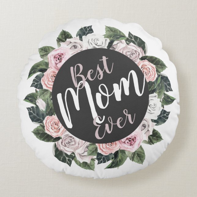 Best Mom Ever Floral Photo Round Pillow (Front)