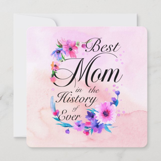 Best Mom Ever, Floral Pink Purple Greetings (Front)