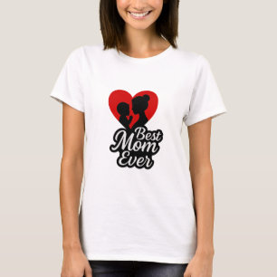 Best Mom Ever Floral Typography Design T-Shirt