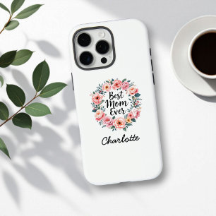 Best Mom Ever Floral Wreath Cute Mother's Day iPhone 16 Pro Max Case