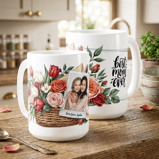 Best Mom Ever Flower Bouquet & Photo Mother’s Day  Coffee Mug