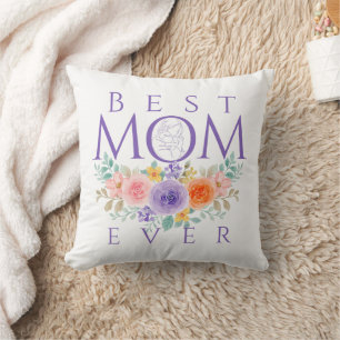 Best Mom Ever Flowers, Mother's Day Quote Throw Pillow