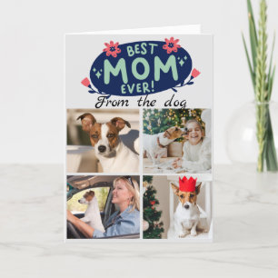 Best Mom Ever...Four photos custom collage card