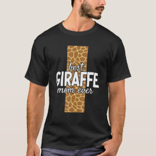Best Mom Ever Giraff Zoo Animal Cute Giraffe Mom T-Shirt