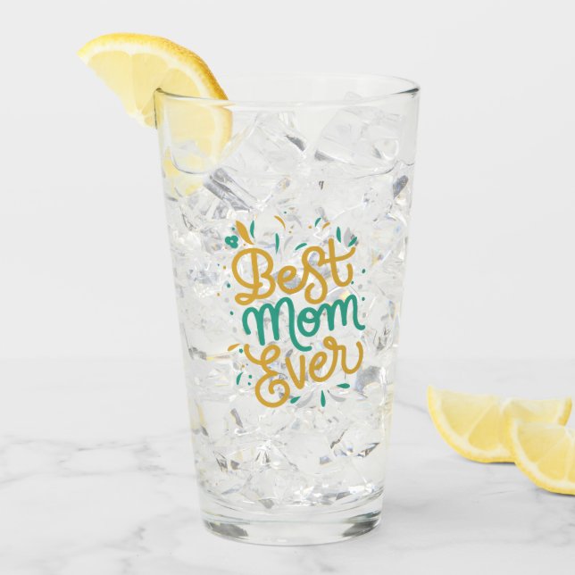 best mom ever glass (Front Ice)