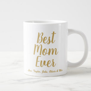 Best Mom Ever gold custom script personalized Large Coffee Mug