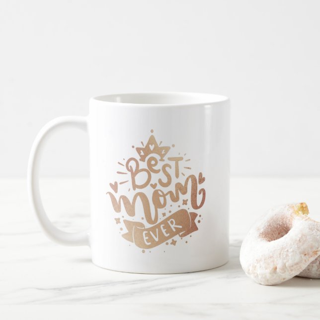 Best Mom Ever Gold Lettering Typography Magic Mug (With Donut)