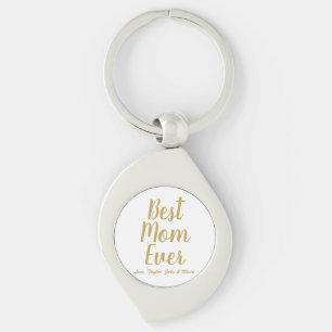 Best Mom Ever gold personalized custom script cute Keychain