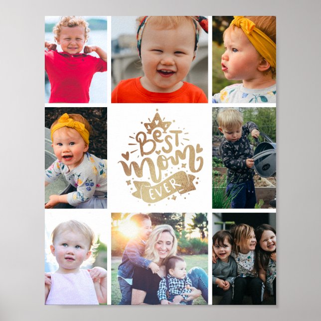 Best Mom Ever Gold Photo Collage Keepsake  Poster (Front)