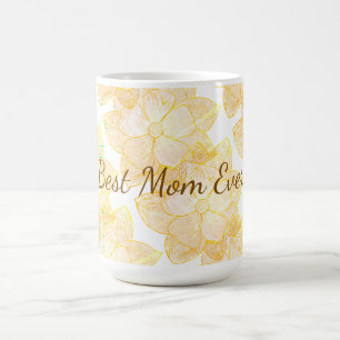 "Best Mom Ever" Golden Sunlit Floral Mug