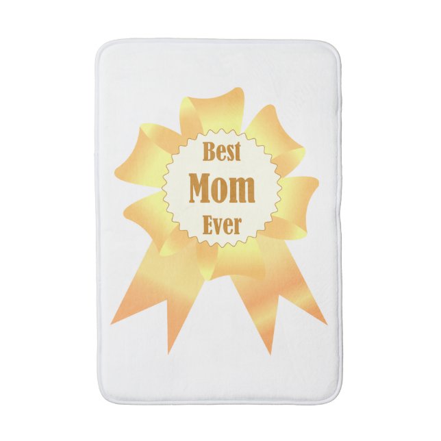 Best mom ever Golden winner award ribbon Bath Mat (Front Vertical)