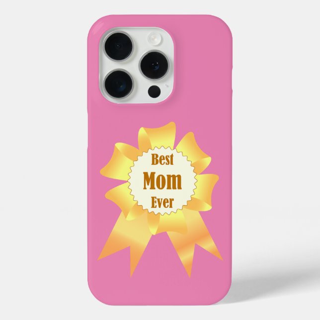 Best mom ever Golden winner award ribbon Case-Mate iPhone Case (Back)