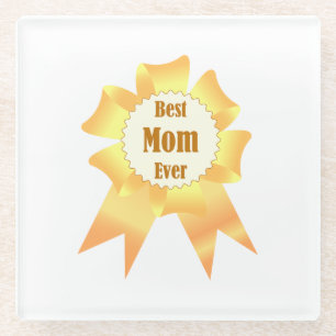 Best mom ever Golden winner award ribbon Glass Coaster