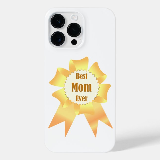 Best mom ever Golden winner award ribbon iPhone Case (Back)