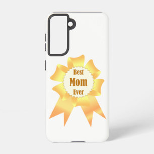 Best mom ever Golden winner award ribbon Samsung Galaxy Case