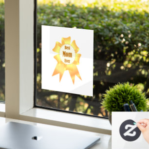 Best mom ever Golden winner award ribbon Window Cling