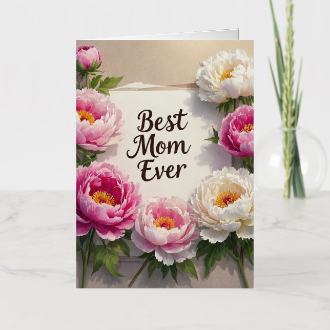 Best Mom Ever”Hand-painted peonies and cursive Foil Greeting Card (Front)