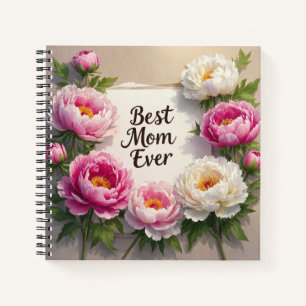 Best Mom Ever”Hand-painted peonies and cursive Notebook