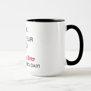 Best Mom Ever Happy Mother's Day Coffee Mug