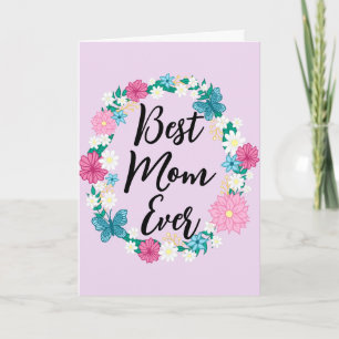 Best Mom Ever Happy Mother's Day Floral Wreath Card
