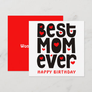 Best Mom Ever Heart Happy Birthday Red Black White Card