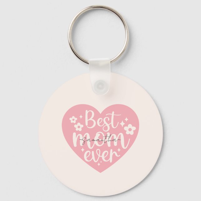 Best Mom Ever Heart Keychain (Front)