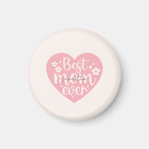 Best Mom Ever Heart Magnet