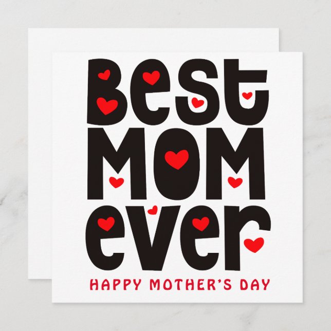 Best Mom Ever Heart Mothers Day Red Black White Card (Front/Back)