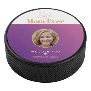 Best mom ever hockey puck