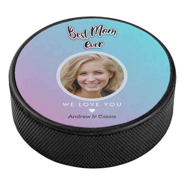 Best mom ever hockey puck (3/4)