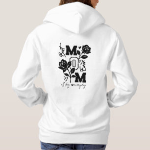 Best Mom Ever Hoodie