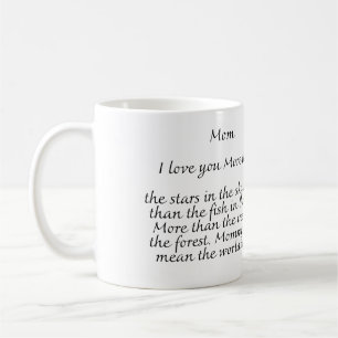best mom ever, i love you mom  coffee mug