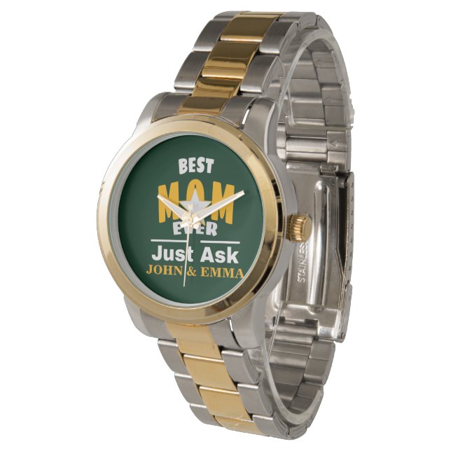 Best Mom Ever Just Ask ... Personalize eWatch Watch (Angled)