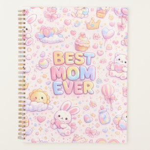 Best Mom Ever Kawaii Pastel Pattern Planner