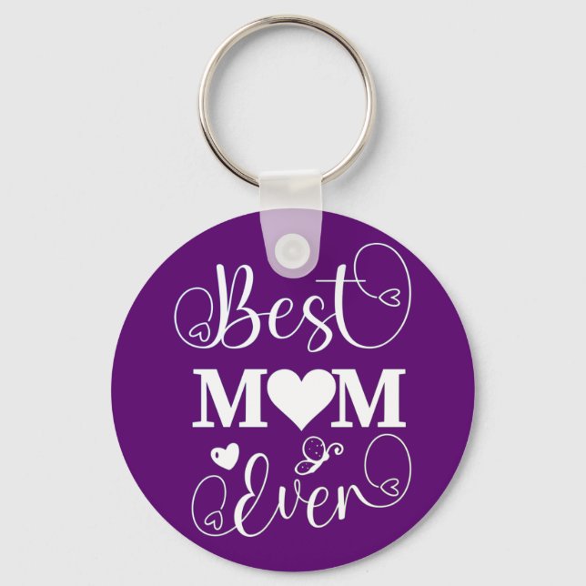 Best Mom Ever Keychain (Front)