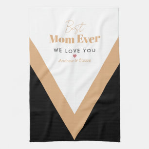 Best mom ever kitchen towel