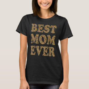 Best Mom Ever Leopard Plaid Mother's Day Mama Birt T-Shirt