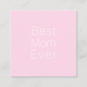 Best Mom Ever light pink white minimalist cute Enclosure Card