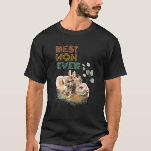 Best Mom Ever Mama Rabbit Cute Animal Mother's Day T-Shirt