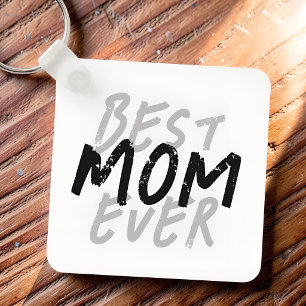 Best Mom Ever Modern Black and Grey Grunge Keychain