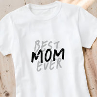 Best Mom Ever Modern Black and Grey Grunge