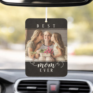 Best Mom Ever Modern Black and White Script Air Freshener