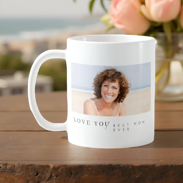 Best Mom Ever Modern Minimalist Custom Photo Coffee Mug (Creator Uploaded)