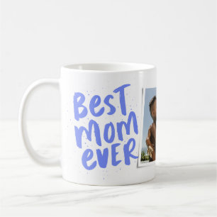 Best mom ever modern periwinkle photo Mother's Day Coffee Mug