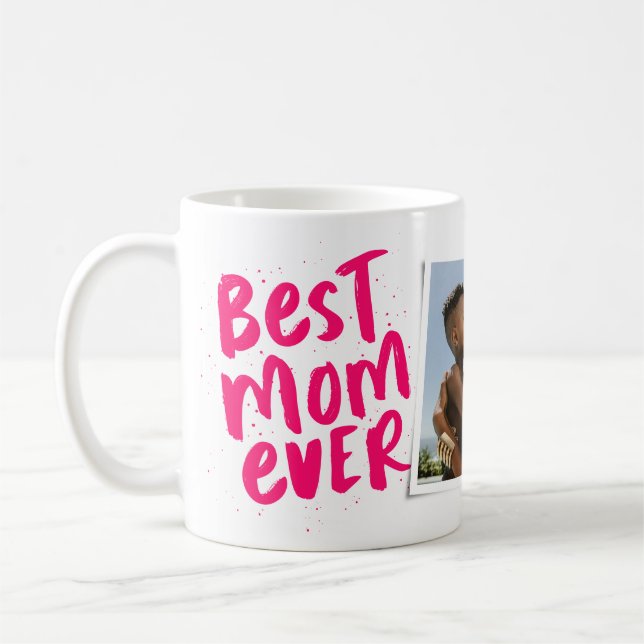 Best mom ever modern pink photo Mother's Day Coffee Mug (Left)