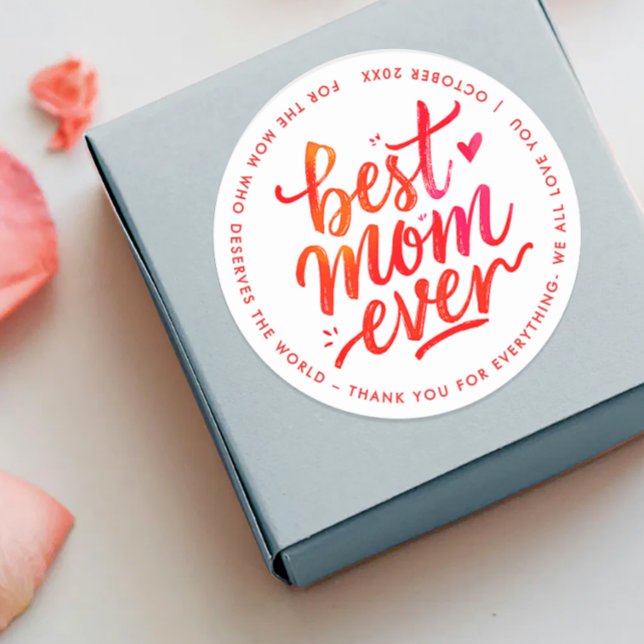 Best Mom Ever Modern Red And White Brush Script Classic Round Sticker (Creator Uploaded)