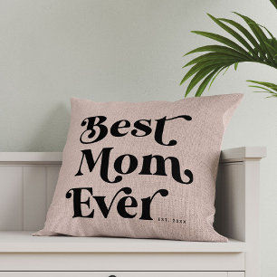 Best Mom Ever Modern Rustic Blush Pink Typography  Throw Pillow